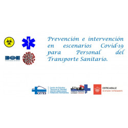 Curso de Prevención e intervención en escenarios Covid-19 para Personal del Transporte Sanitario