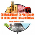 Curso Superior de Protección de Infraestructuras Críticas